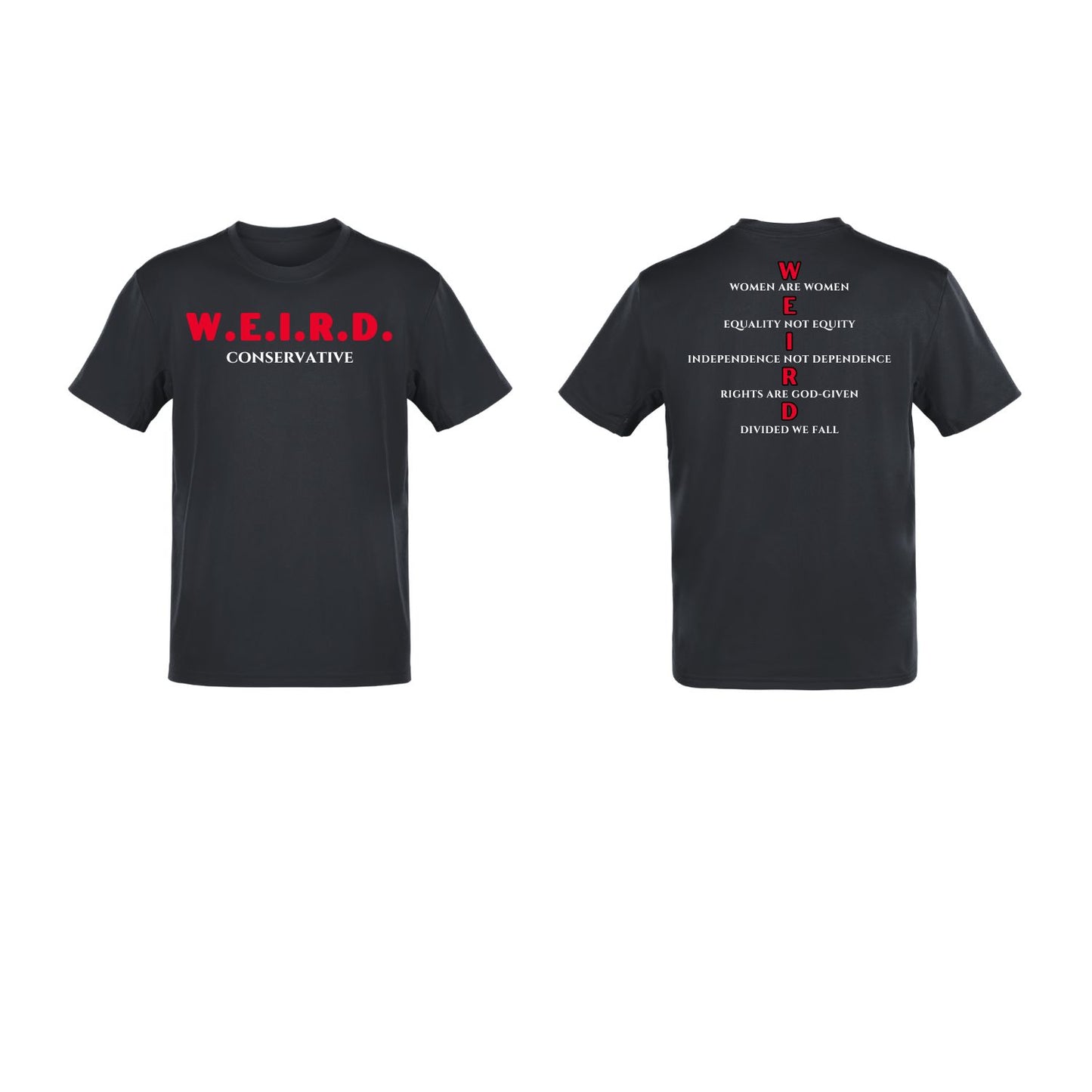 W.E.I.R.D. Conservative T-Shirt